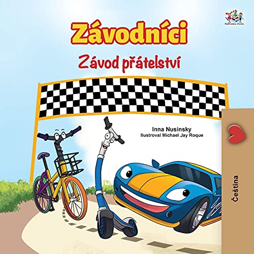 The Wheels The Friendship Race (Czech Book for Kids) (Czech Bedtime Collection)