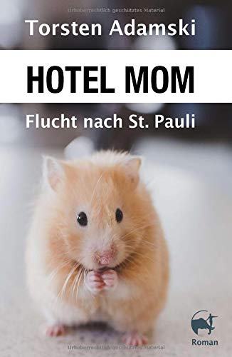 Hotel Mom - Flucht nach St. Pauli