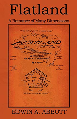 Abbot, Edwin A. Flatland, A Romance Of Many Dimensions