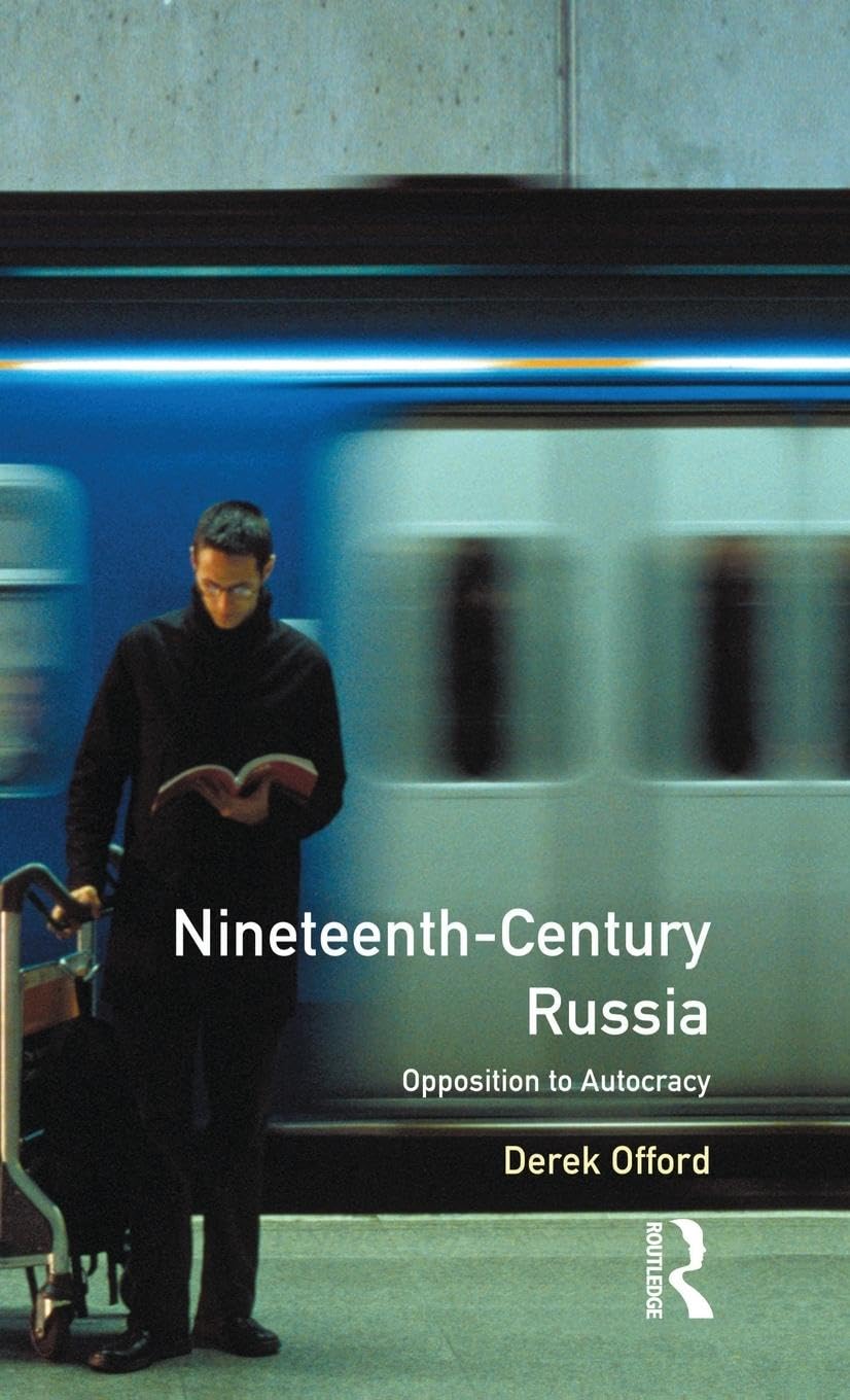 Nineteenth-Century Russia: Opposition to Autocracy (Seminar Studies)
