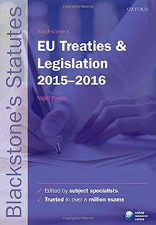 Blackstone's EU Treaties & Legislation 2015-2016 (Blackstone's Statute Book)