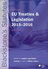 Blackstone's EU Treaties & Legislation 2015-2016 (Blackstone's Statute Book)