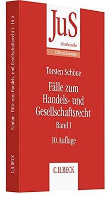 Fälle zum Handels- und Gesellschaftsrecht Band I (JuS-Schriftenreihe/Fälle mit Lösungen)