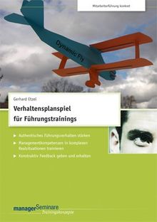 CD-Trainingskonzept: Verhaltensplanspiel für Führungstrainings