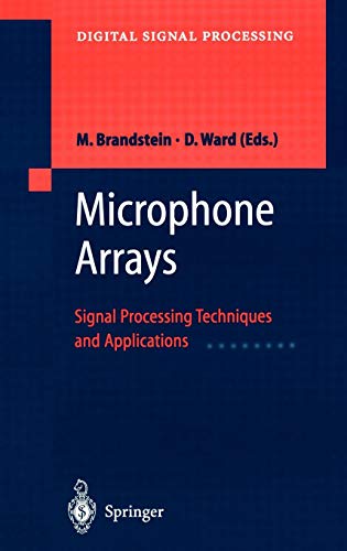 Microphone Arrays: Signal Processing Techniques and Applications (Digital Signal Processing)