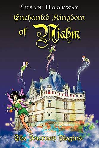 Enchanted Kingdom of Niahm: The Journey Begins