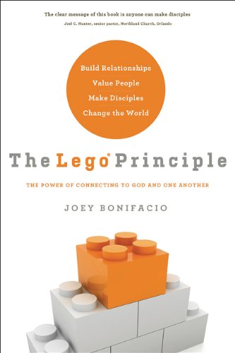 Joey Bonifacio The Lego Principle, The Power Of Connecting To God And One Another