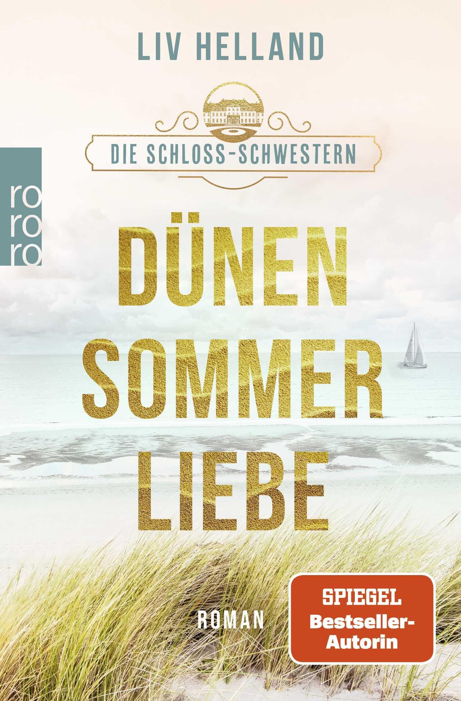 Helland, Liv: Die Schloss-Schwestern: Dünensommerliebe