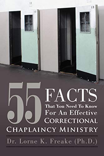 55 Facts That You Need to Know For An Effective Correctional Chaplaincy Ministry