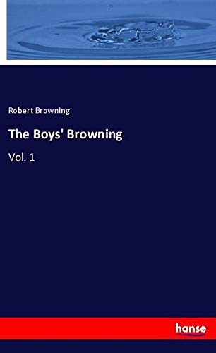 The Boys' Browning: Vol. 1