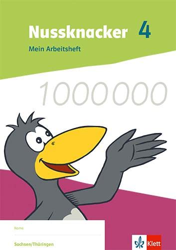 Nussknacker 4. Ausgabe Sachsen und Thüringen: Arbeitsheft Klasse 4 (Nussknacker. Ausgabe ab 2021)