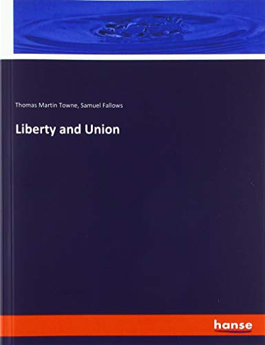 Liberty and Union