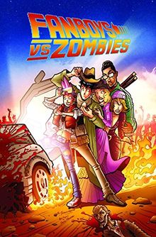 Fanboys Vs. Zombies Volume 3