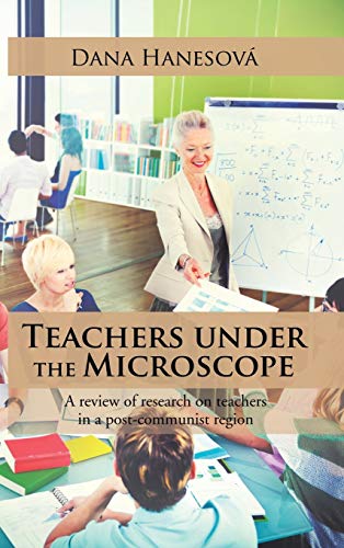 Teachers under the Microscope: A review of research on teachers in a post-communist region