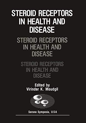 Steroid Receptors in Health and Disease (Serono Symposia Usa)