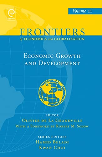 Economic Growth and Development (Frontiers of Economics and Globalization, Band 11)
