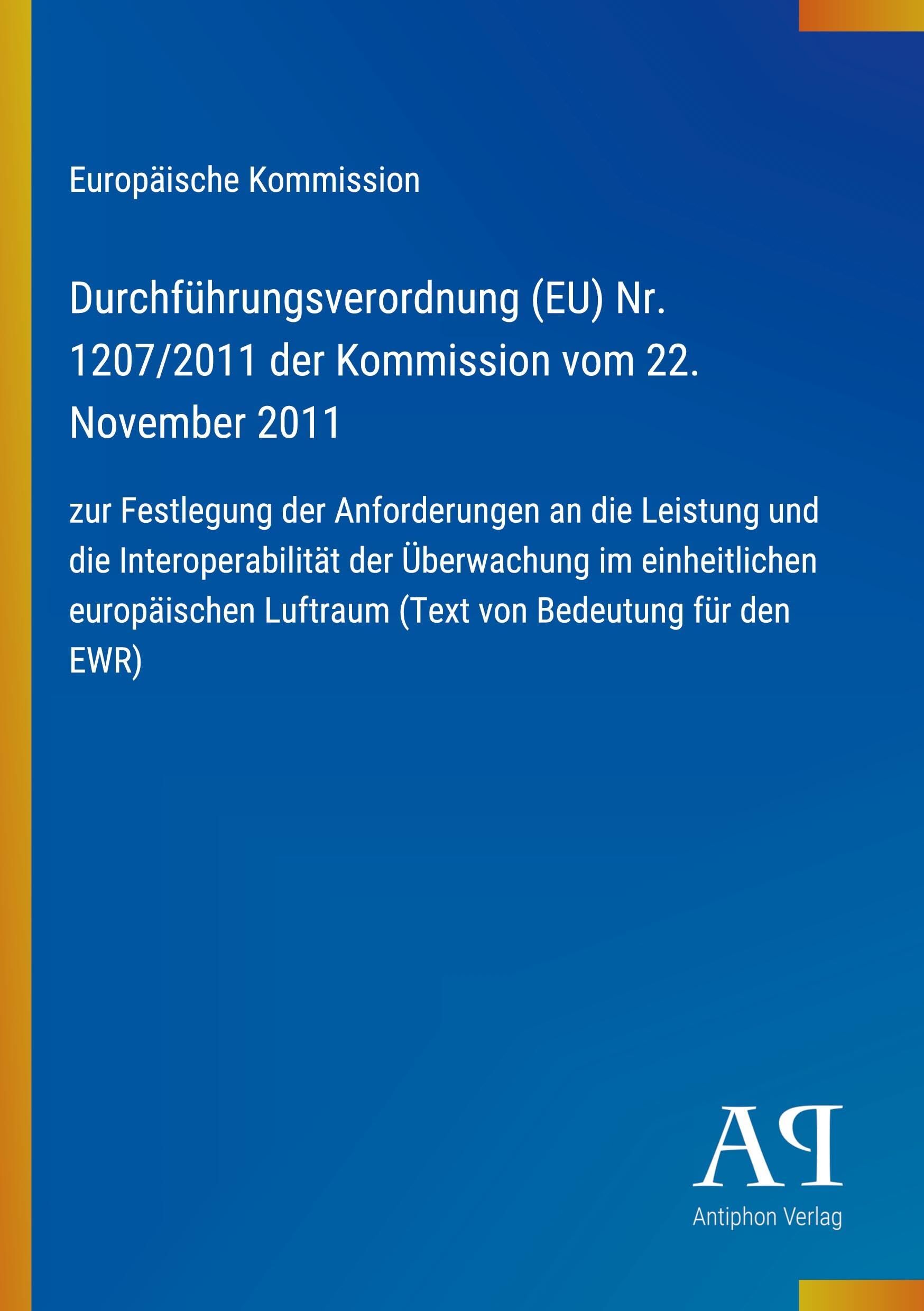 Durchführungsverordnung (EU) Nr. 1207/2011 der Kommission vom 22. November 2011