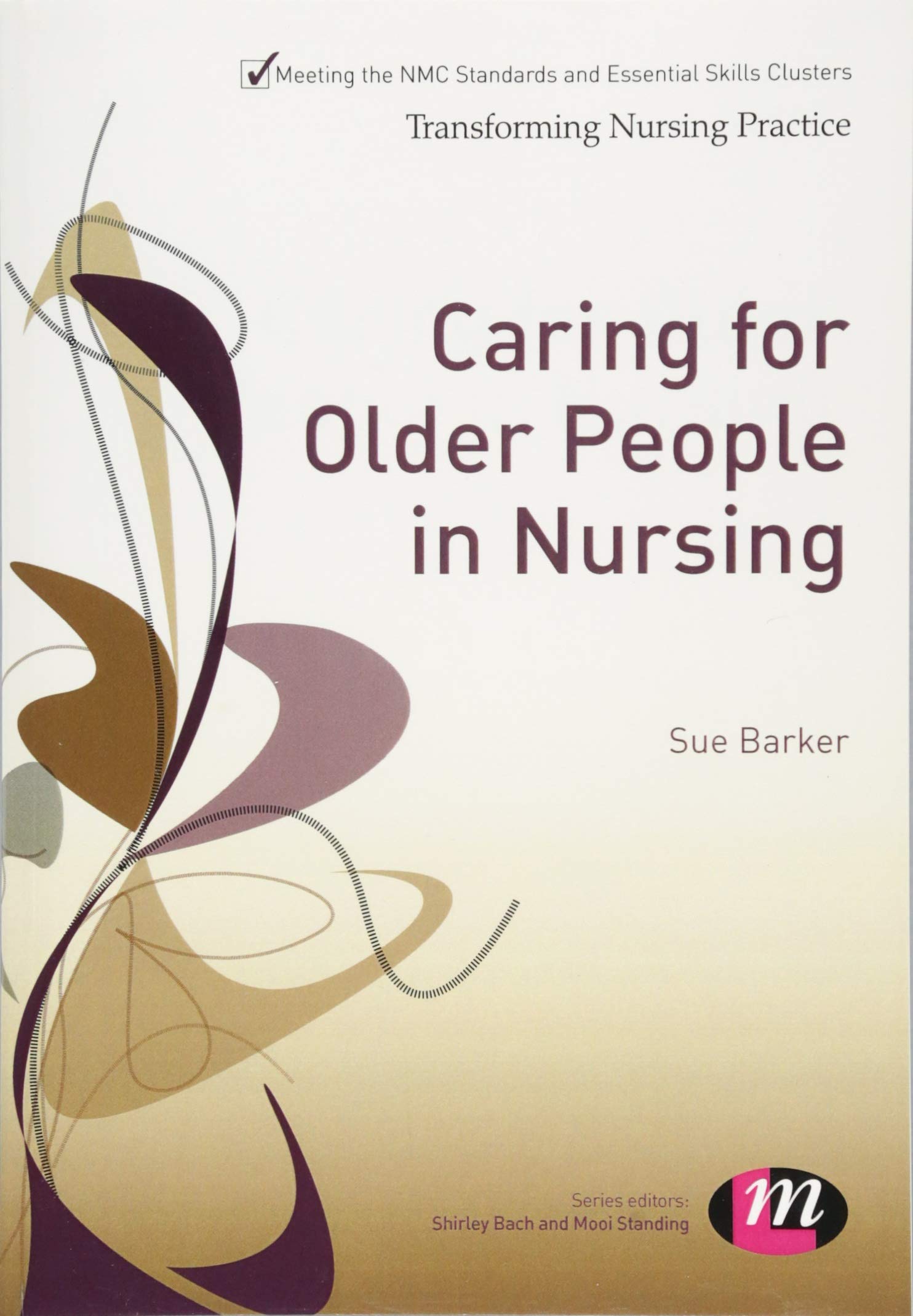 Caring for Older People in Nursing (Transforming Nursing Practice)