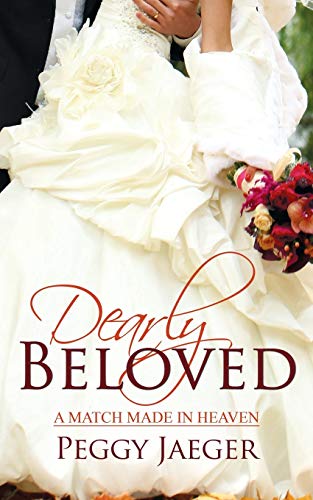 Dearly Beloved (A Match Made in Heaven, Band 1)