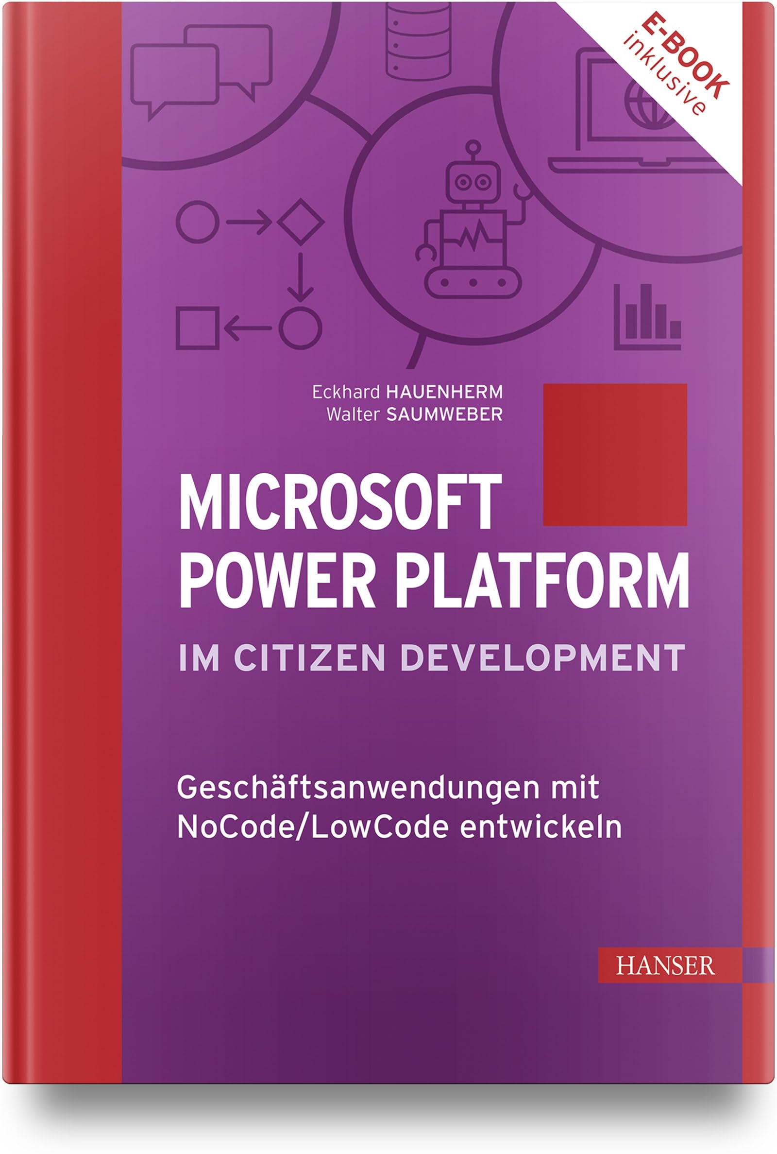 Microsoft Power Platform im Citizen Development: Geschäftsanwendungen mit NoCode/LowCode entwickeln