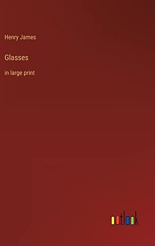 Glasses: in large print