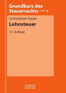 Sauter, J: Lohnsteuer: Grundkurs des Steuerrechts