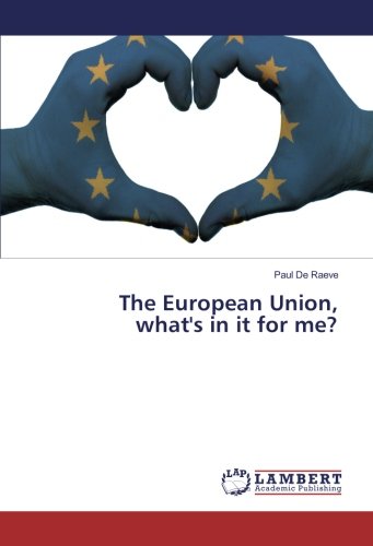 The European Union, what's in it for me?