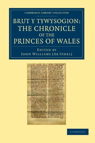 Brut y Tywysogion: Or, The Chronicle Of The Princes Of Wales (Cambridge Library Collection - Rolls)