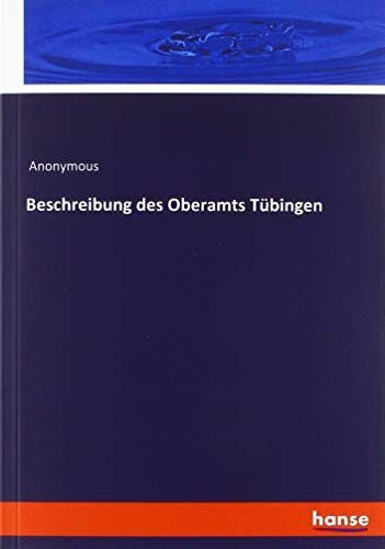 Beschreibung des Oberamts Tübingen
