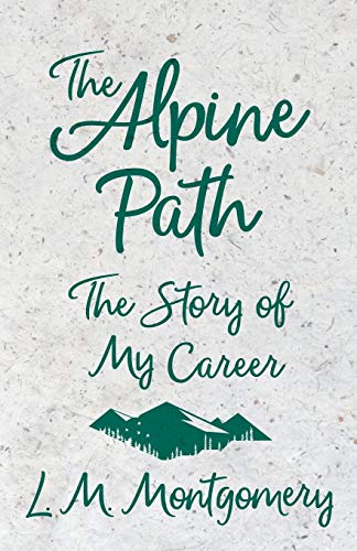 The Alpine Path - The Story of My Career