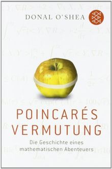 Poincarés Vermutung: Die Geschichte eines mathematischen Abenteuers