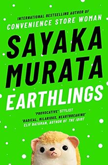 Earthlings: Sayaka Murata