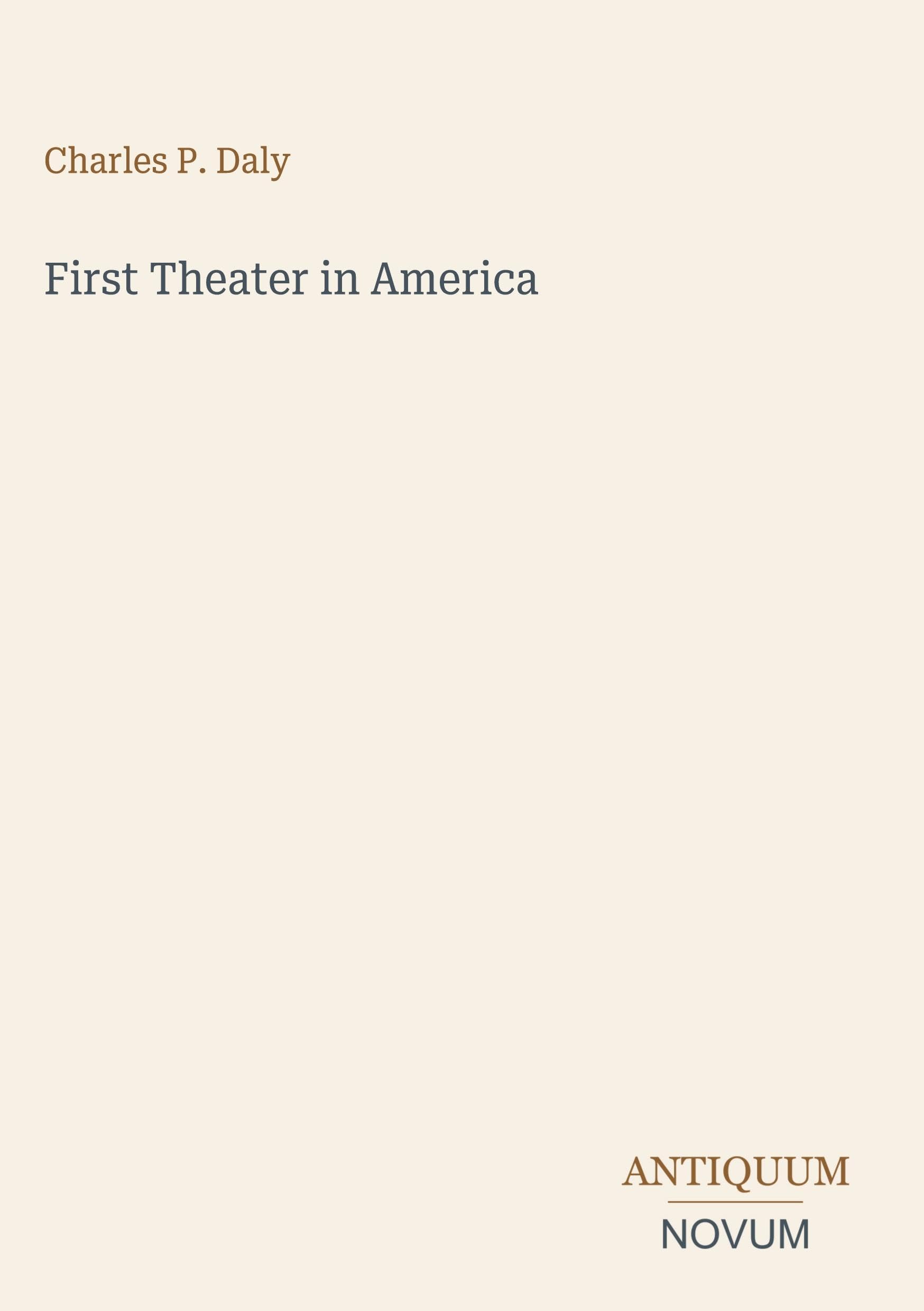 First Theater in America