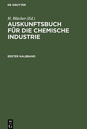 Auskunftsbuch für die chemische Industrie, Jahrgang 12, Halbband 1, Erster Halbband