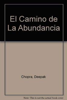 El Camino de La Abundancia