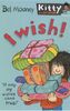 I Wish! (Kitty & Friends S., Band 8)