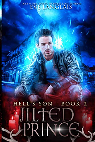 Jilted Prince: Large Print Edition (Hell's Son, Band 2)