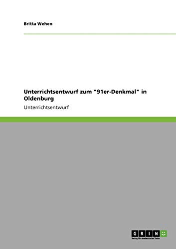 Unterrichtsentwurf zum 91er-Denkmal in Oldenburg