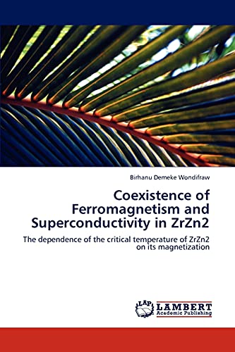Coexistence of Ferromagnetism and Superconductivity in ZrZn2: The dependence of the critical temperature of ZrZn2 on its magnetization