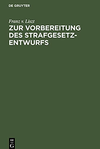 Zur Vorbereitung des Strafgesetzentwurfs