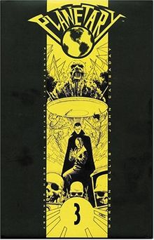 Planetary: Leaving the 20th Century - Volume 3