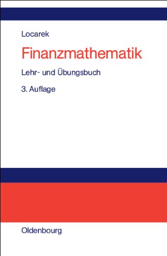 Finanzmathematik: Lehr- und Übungsbuch