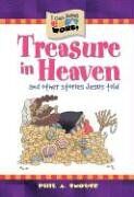 Treasure in Heaven and Other Stories Jesus Told (I Can Read God's Word!)