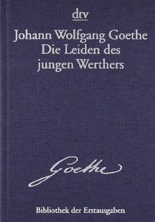 Die Leiden des jungen Werthers: Leipzig 1774 von Johann Wolfgang von Goethe | Buch | Zustand gut