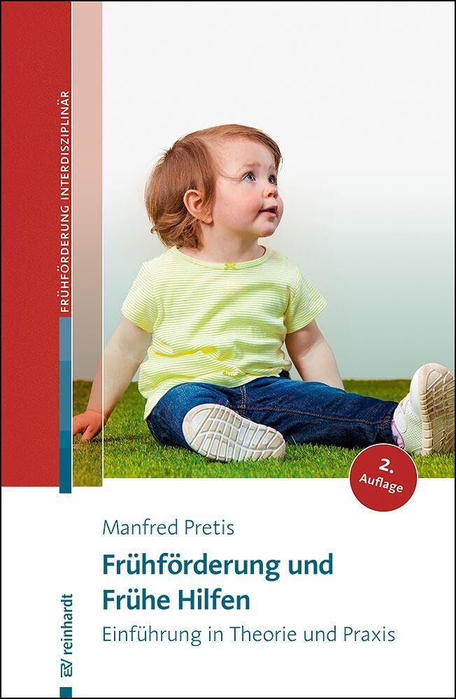 Pretis, Manfred: Frühförderung und Frühe Hilfen