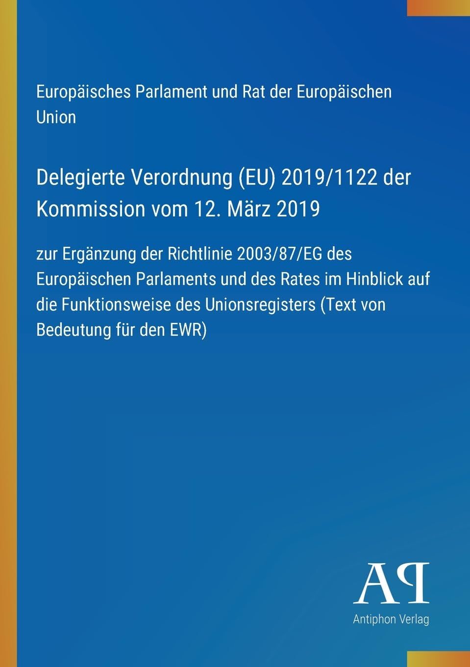 Delegierte Verordnung (EU) 2019/1122 der Kommission vom 12. März 2019