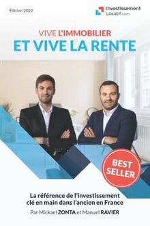 Vive l'Immobilier et vive la Rente !