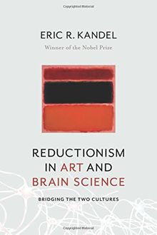 Reductionism in Art and Brain Science: Bridging the Two Cultures