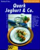 Quark, Joghurt und Co