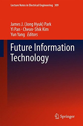 Future Information Technology (Lecture Notes in Electrical Engineering)